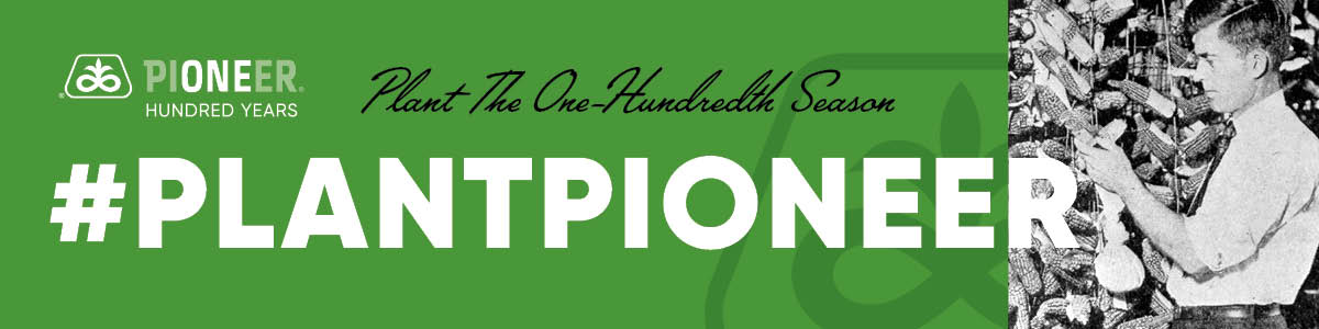 Pioneer 100 - Planting the 100th Season