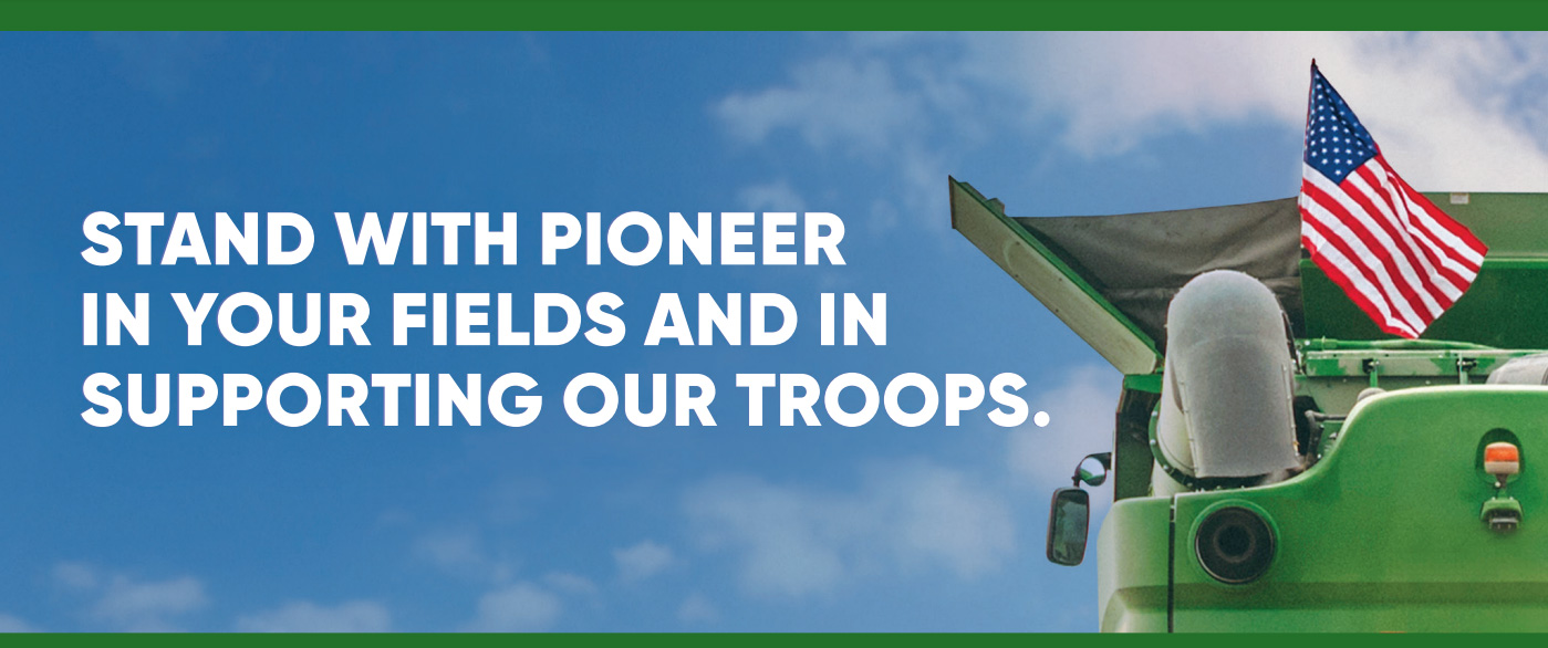 Banner - Stand with Pioneer in Your Fields and in Supporting Our Troops